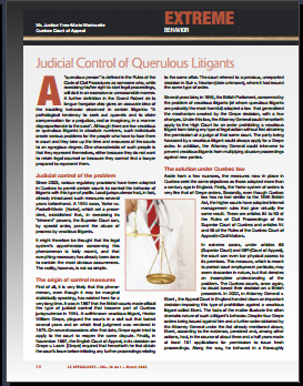 Extreme Behavior - Judicial Control of Querulous Litigants